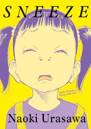 [21+] Sneeze : Naoki Urusawa Story  